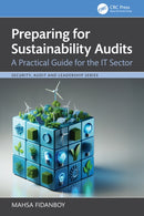 Preparing for Sustainability Audits : A Practical Guide for the IT Sector-9781032960159