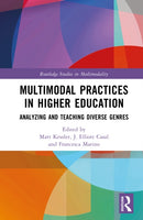 Multimodal Practices in Higher Education