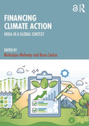 Financing Climate Action : India in a Global Context-9781032962641