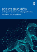 Science Education : Contemporary Concerns and Pedagogical Practices-9781032962955