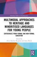 Multimodal Approaches to Heritage and Minoritised Languages for Young People