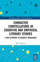 Character Constellations in Cognitive and Empirical Literary Studies : A New Approach to Readerly Engagement-9781032964126