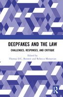 Deepfakes and the Law