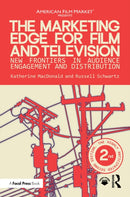 The Marketing Edge for Film and Television