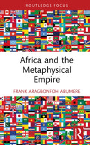 Africa and the Metaphysical Empire-9781032965406