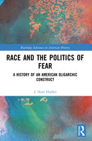 Race and the Politics of Fear
