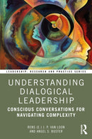 Understanding Dialogical Leadership : Conscious Conversations for Navigating Complexity-9781032968582