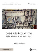 Code Appreciation : Reshaping Knowledge-9781032970578