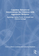 Cognitive Behavioral Interventions for Children with Aggressive Behavior