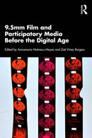 9.5mm Film and Participatory Media Before the Digital Age-9781032970943