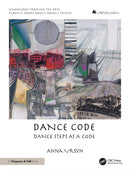 Dance Code : Dance Steps As A Code-9781032971629