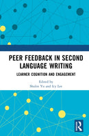 Peer Feedback in Second Language Writing