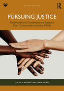 Pursuing Justice : Traditional and Contemporary Issues in Our Communities and the World-9781032972145
