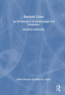 Ancient Lives : An Introduction to Archaeology and Prehistory-9781032972220