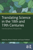Translating Science in the 18th and 19th Centuries : Interdisciplinary Perspectives-9781032972305