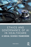 Ethics and Governance of AI in Healthcare