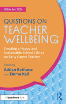 Questions on Teacher Wellbeing : Creating a Happy and Sustainable School Life as an Early Career Teacher-9781032973241