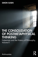 The Consolidation of Postmetaphysical Thinking