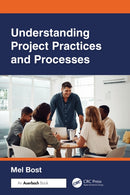 Understanding Project Practices and Processes-9781032974224