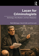 Lacan for Criminologists