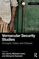 Vernacular Security Studies : Concepts, Cases, and Critiques-9781032975191