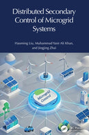 Distributed Secondary Control of Microgrid Systems-9781032975542
