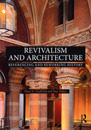 Revivalism and Architecture