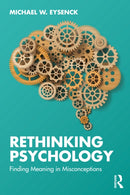 Rethinking Psychology : Finding Meaning in Misconceptions-9781032978185