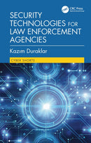 Security Technologies for Law Enforcement Agencies-9781032980324