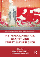 Methodologies for Graffiti and Street Art Research