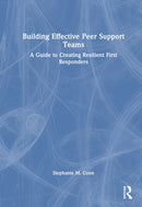 Building Effective Peer Support Teams