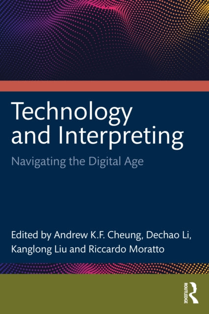 Technology and Interpreting