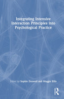 Integrating Intensive Interaction Principles into Psychological Practice-9781032982915