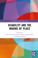 Disability and the Making of Place