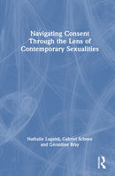 Navigating Consent Through the Lens of Contemporary Sexualities