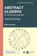 Abstract Algebra : An Interactive Approach-9781032985404