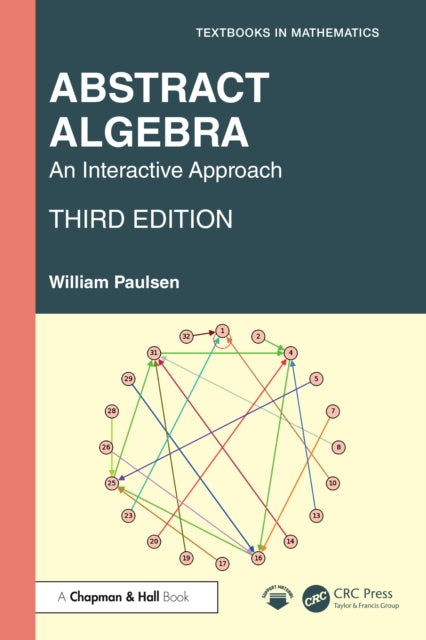 Abstract Algebra : An Interactive Approach-9781032985404