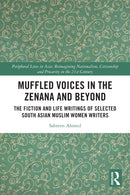 Muffled Voices in the Zenana and Beyond