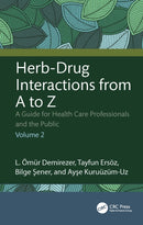 Herb-Drug Interactions from A to Z : A Guide for Health Care Professionals Volume 2-9781032986456