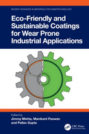 Eco-Friendly and Sustainable Coatings for Wear-Prone Industrial Applications-9781032986623
