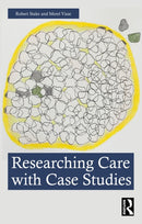 Researching Care with Case Studies-9781032987118