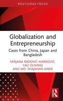 Globalization and Entrepreneurship : Cases from China, Japan and Bangladesh-9781032987439