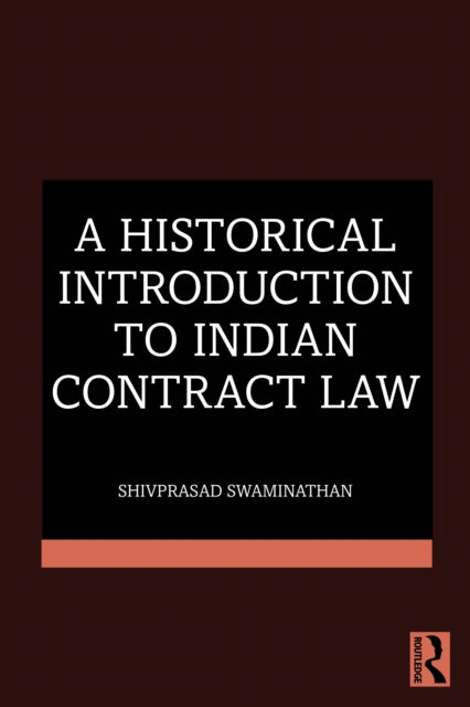 A Historical Introduction to Indian Contract Law-9781032987507