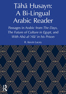 Taha Husayn: A Bi-Lingual Arabic Reader