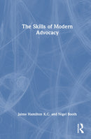 The Skills of Modern Advocacy