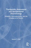 Therapeutic Assessment and Interpersonal Neurobiology