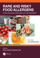 Rare and Risky Food Allergens : Clinical Relevance, Cross-reactivity and Management-9781032991634