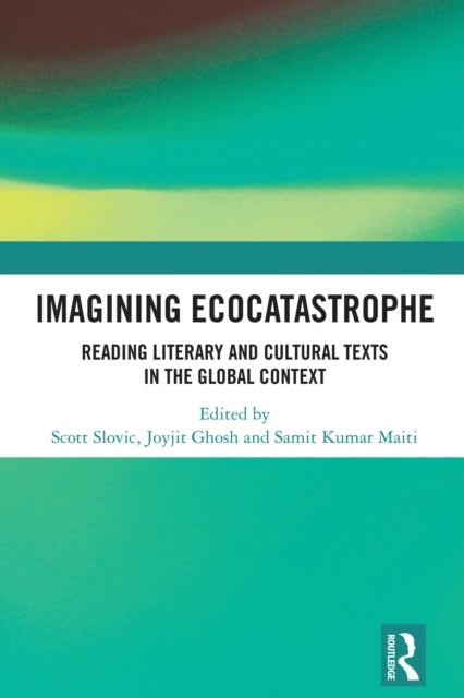 Imagining Ecocatastrophe