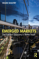 Emerged Markets : The Global Economy's Better Half-9781032992976
