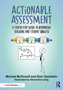 Actionable Assessment : A Step-by-Step Guide to Responsive Teaching and Student Growth-9781032993997